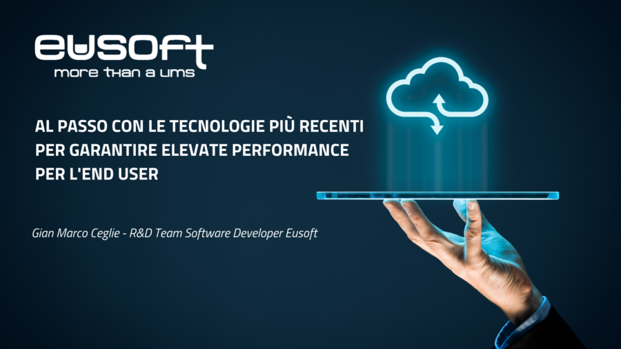 Video Pill “Al passo con le tecnologie più recenti per garantire elevate performance per l’end-user” – Evento di lancio LIMS Eusoft.Lab 11