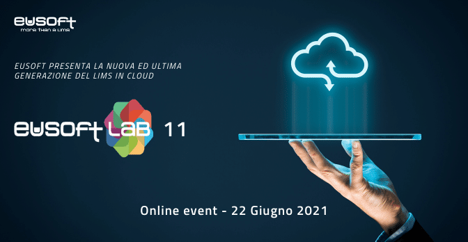 Evento di lancio LIMS Eusoft.Lab 11 – 22 giugno 2021