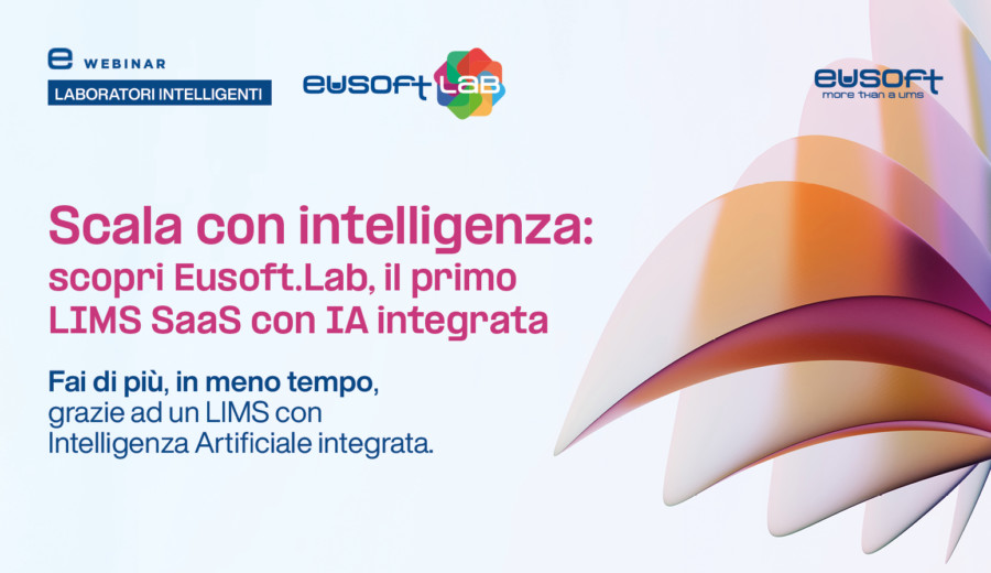 Serie Webinar LIMS: “LABORATORI INTELLIGENTI”
